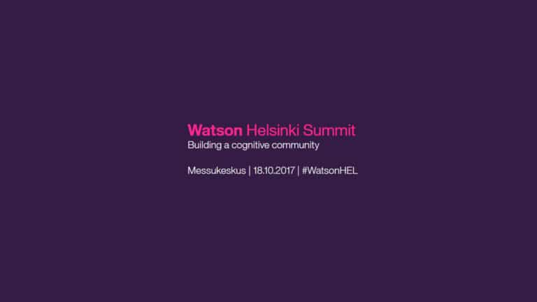 Watson Helsinki Summit tunnelmia